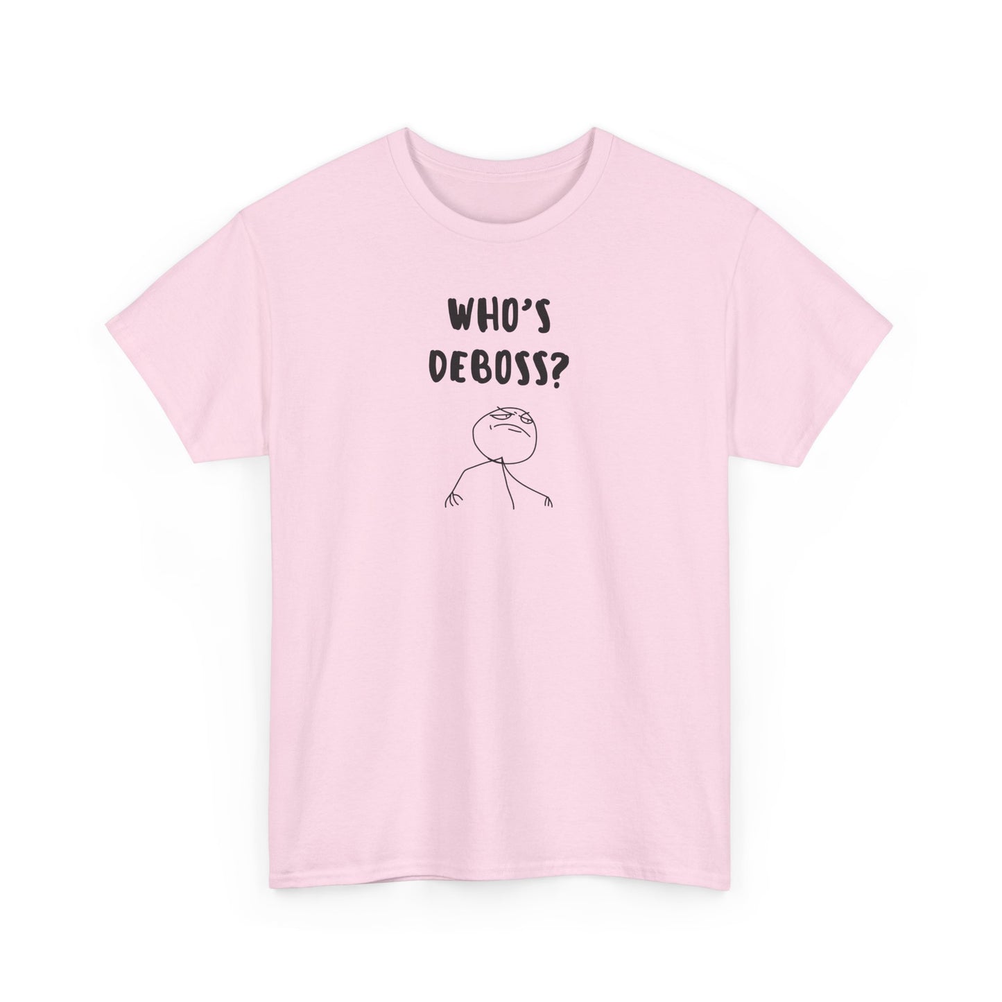 Who's Deboss? T-Shirt (3XL+)