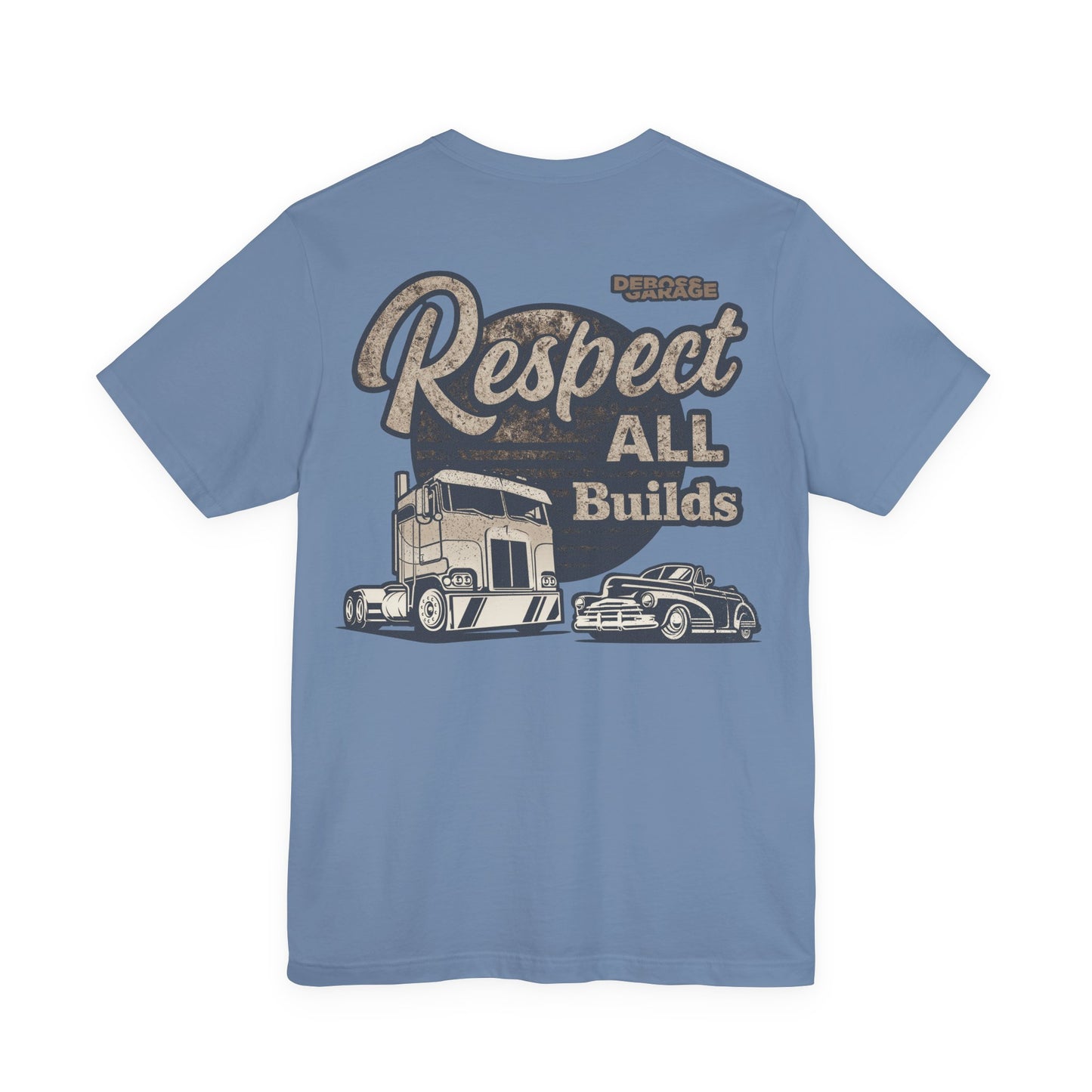Respect All Builds T-shirt