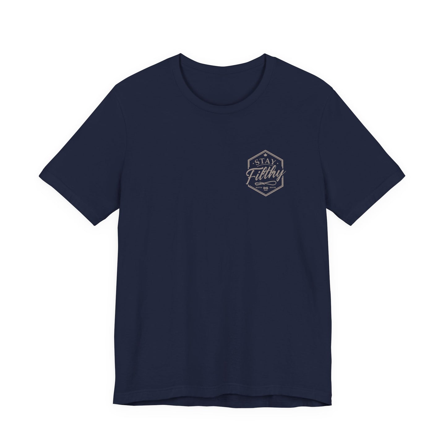 Stay Filthy T-Shirt