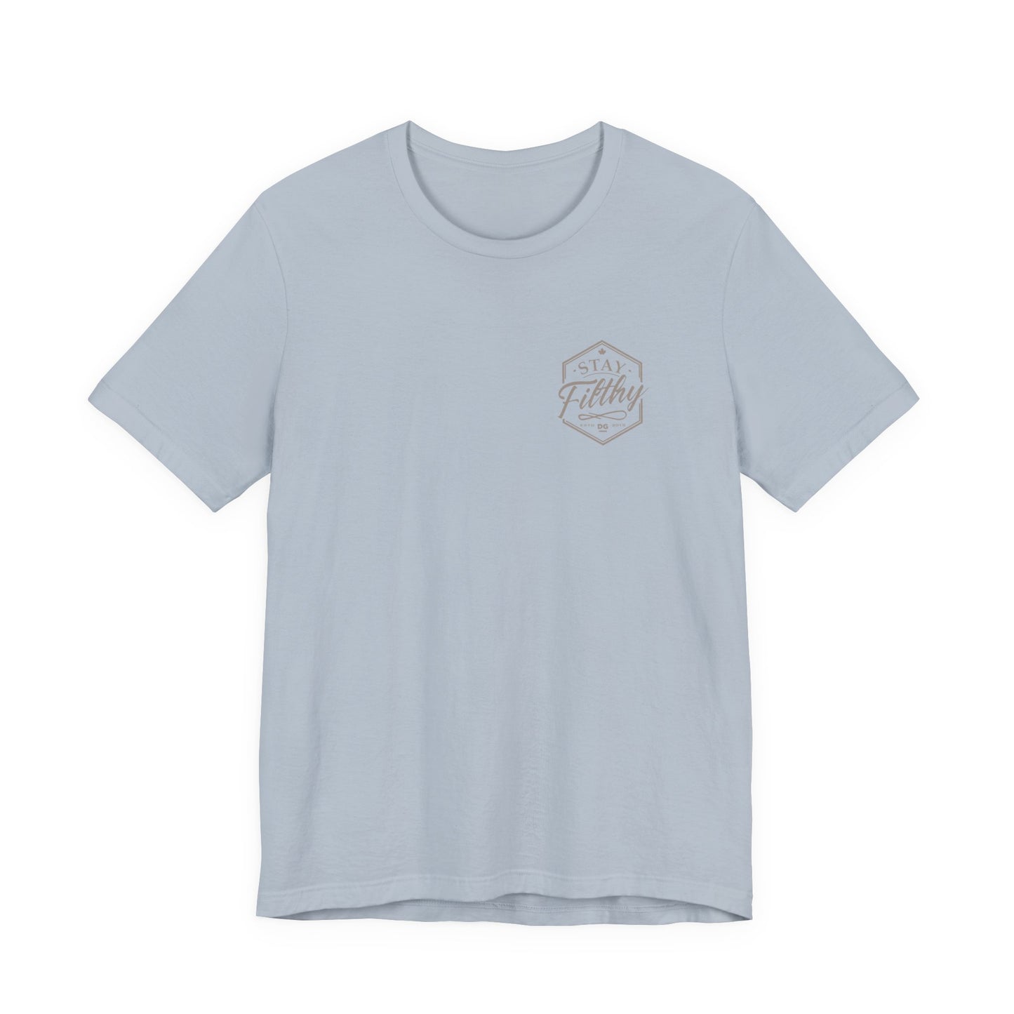 Stay Filthy T-Shirt
