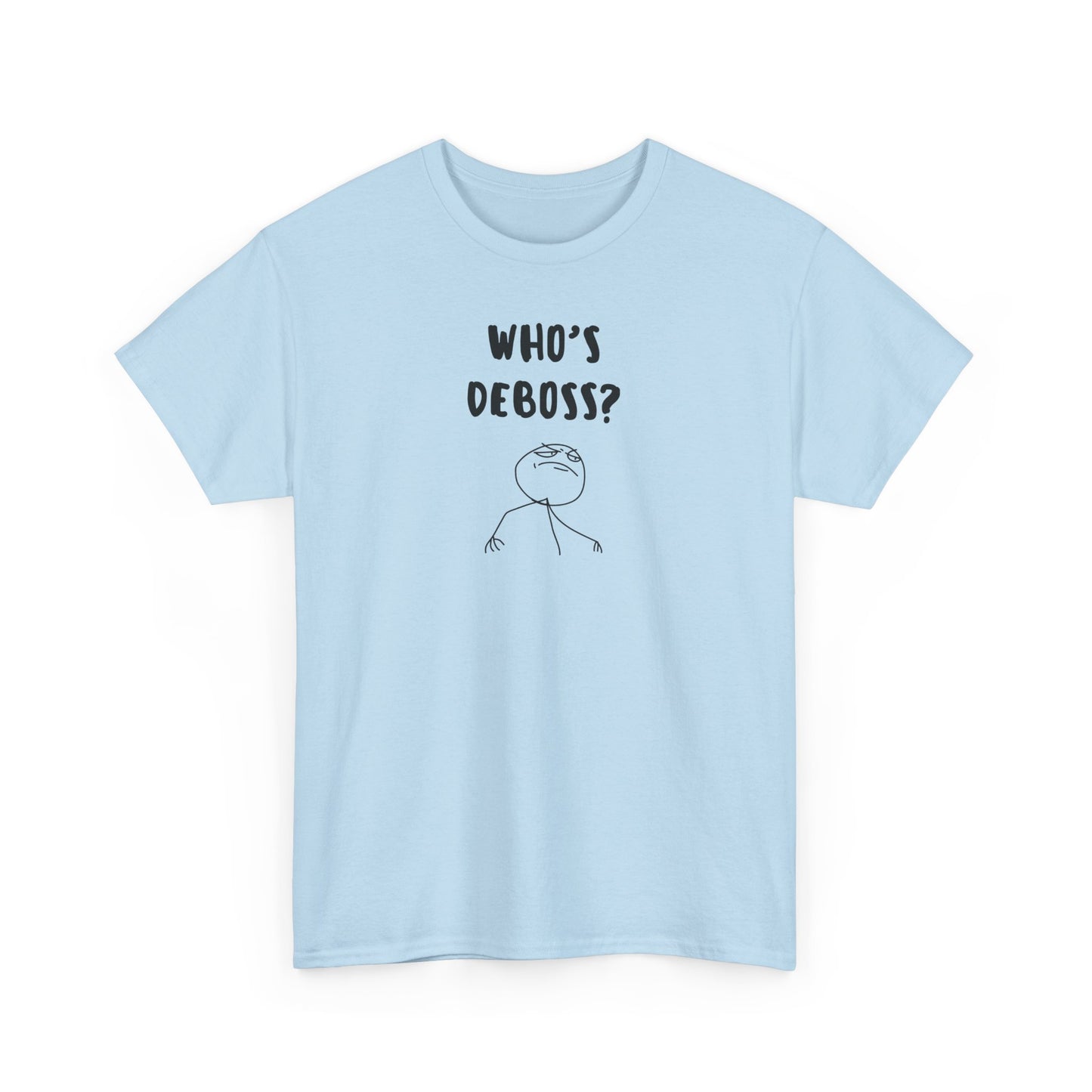 Who's Deboss? T-Shirt (3XL+)