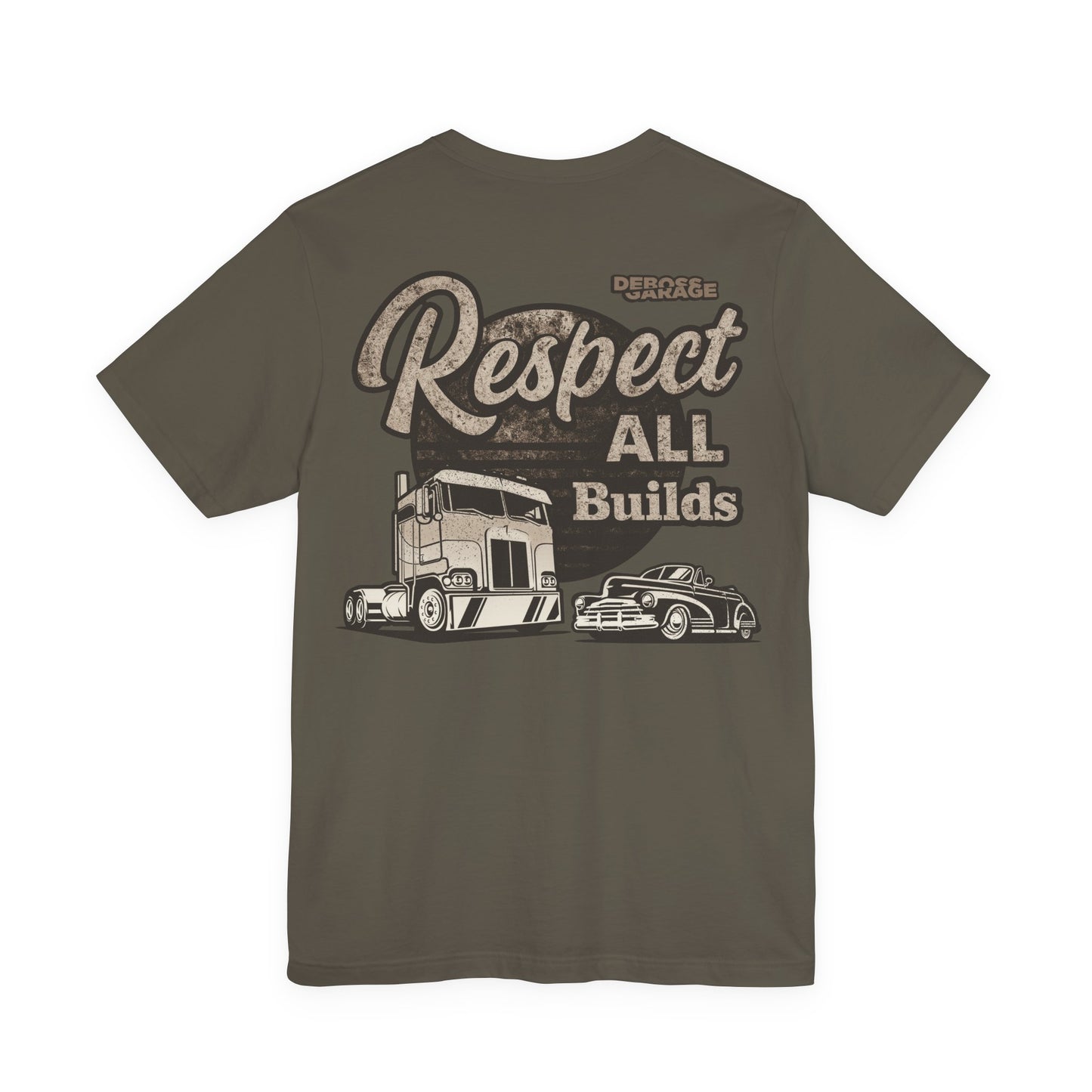 Respect All Builds T-shirt