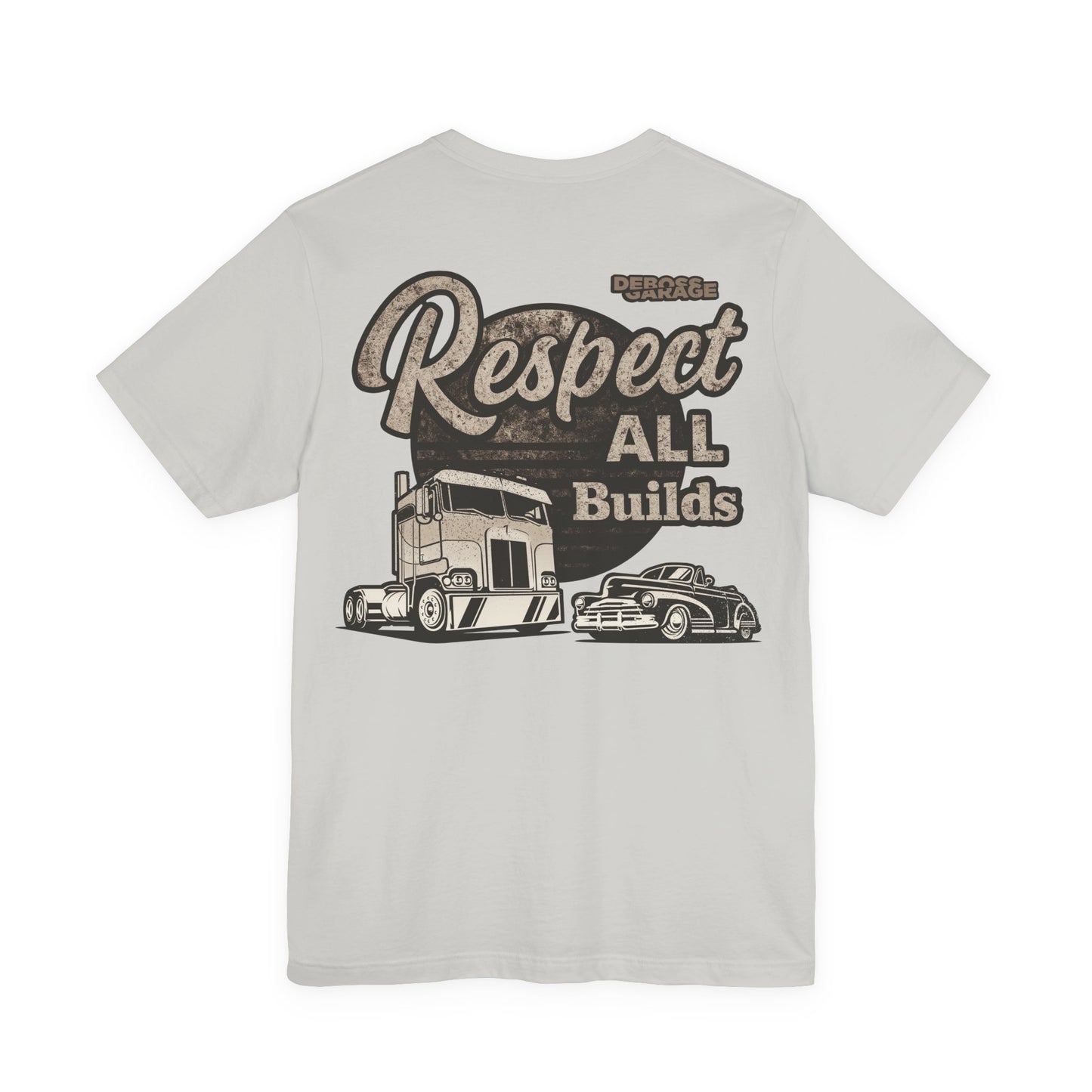 Respect All Builds T-shirt