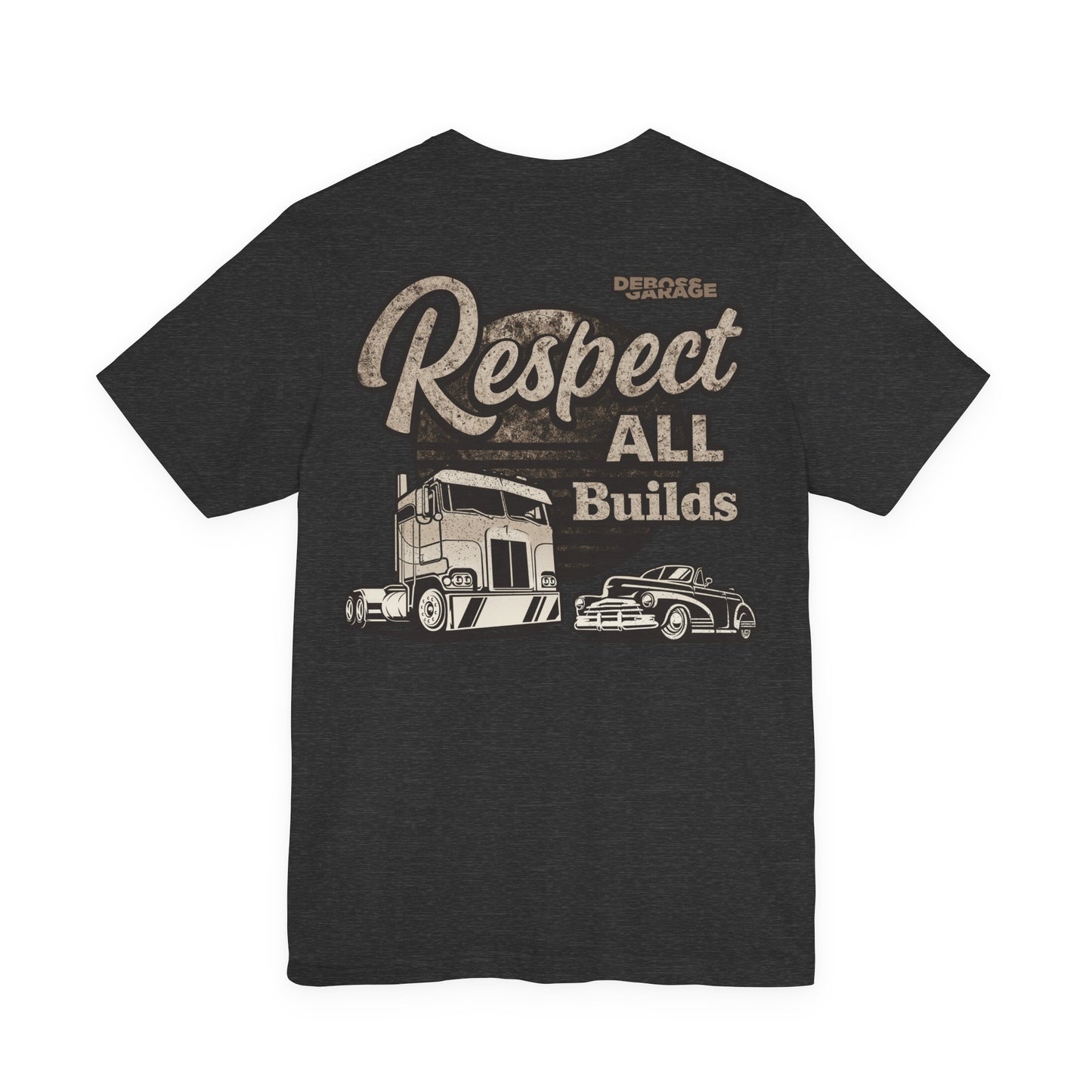 Respect All Builds T-shirt