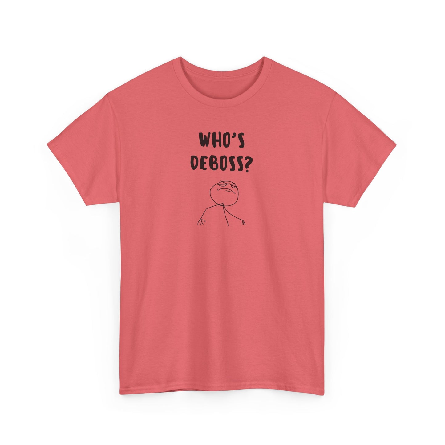 Who's Deboss? T-Shirt (3XL+)