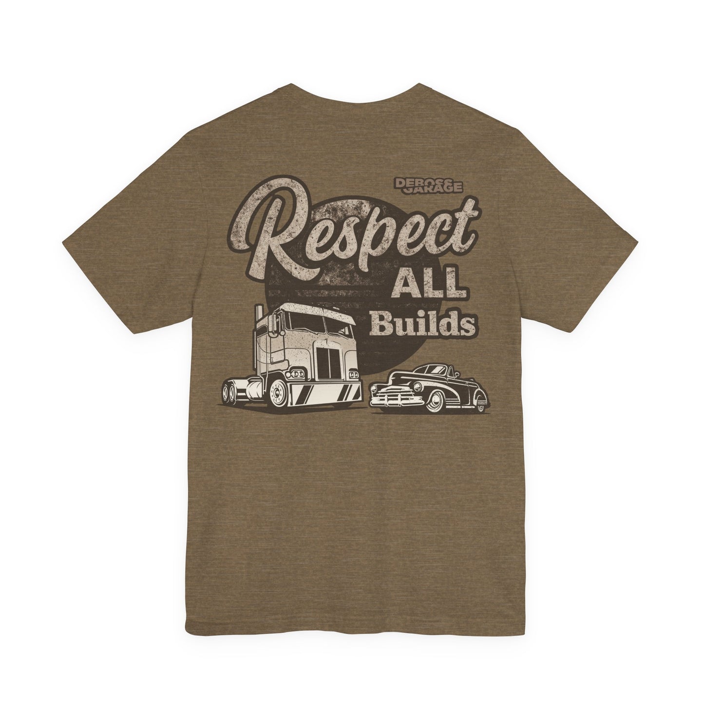 Respect All Builds T-shirt