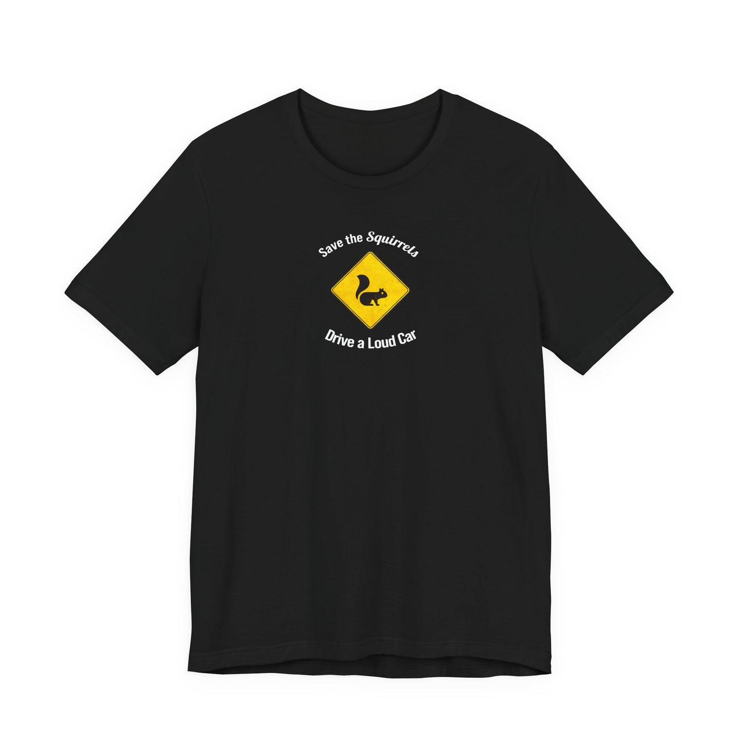 StS (Drive a Loud Car) T-Shirt