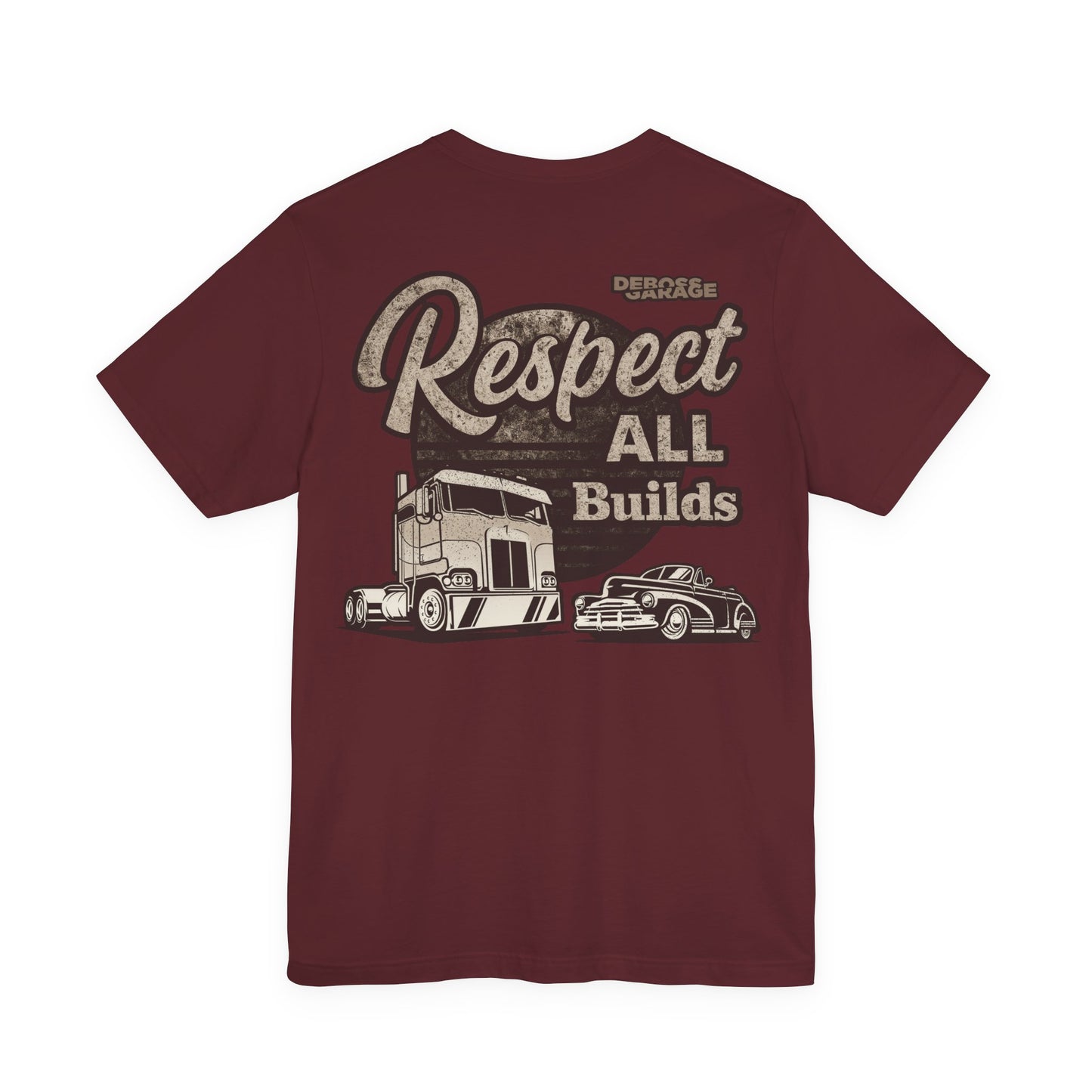 Respect All Builds T-shirt