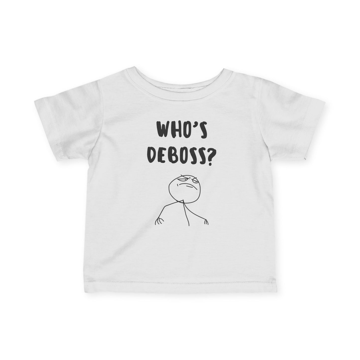 Who's Deboss? T-Shirt (Infant)