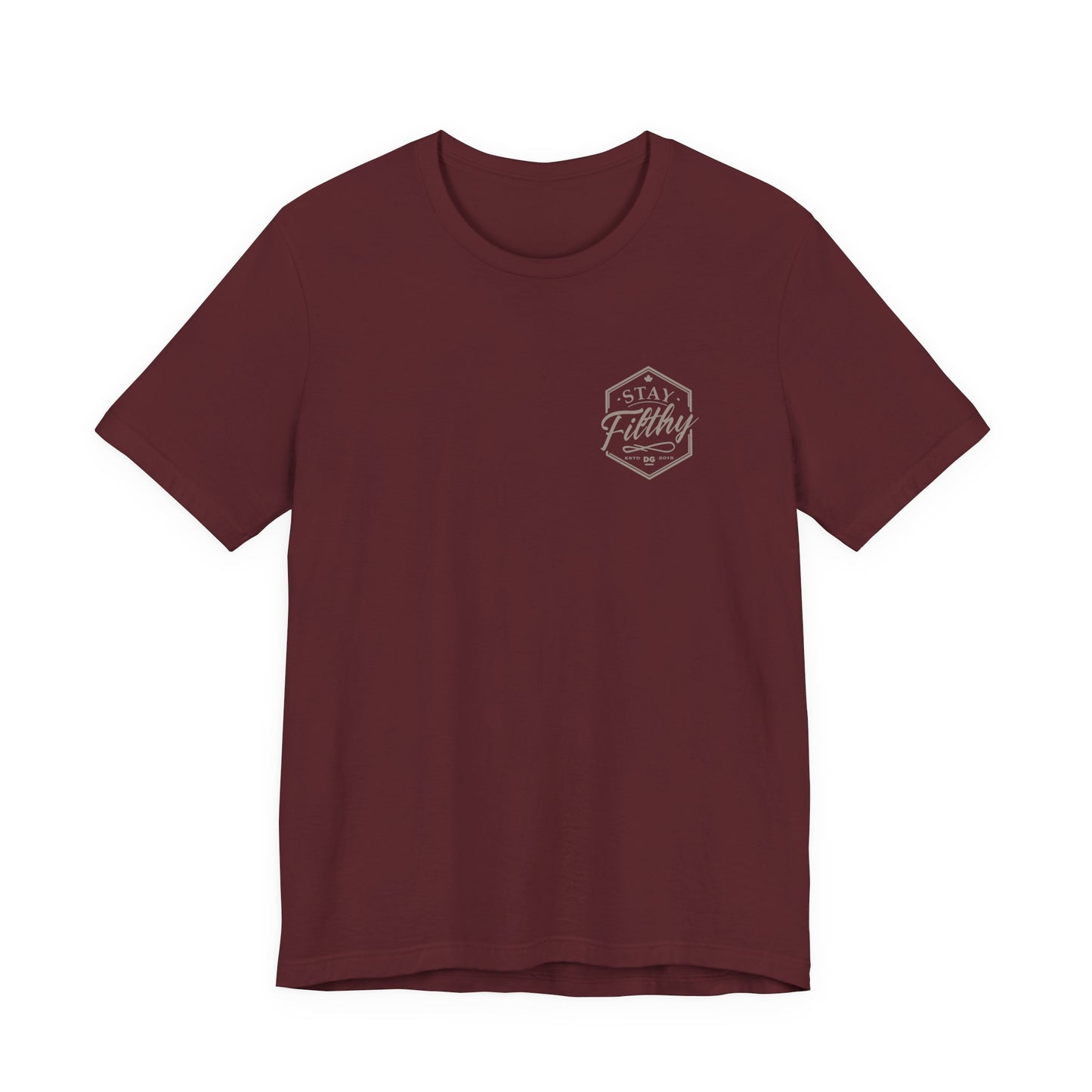 Stay Filthy T-Shirt