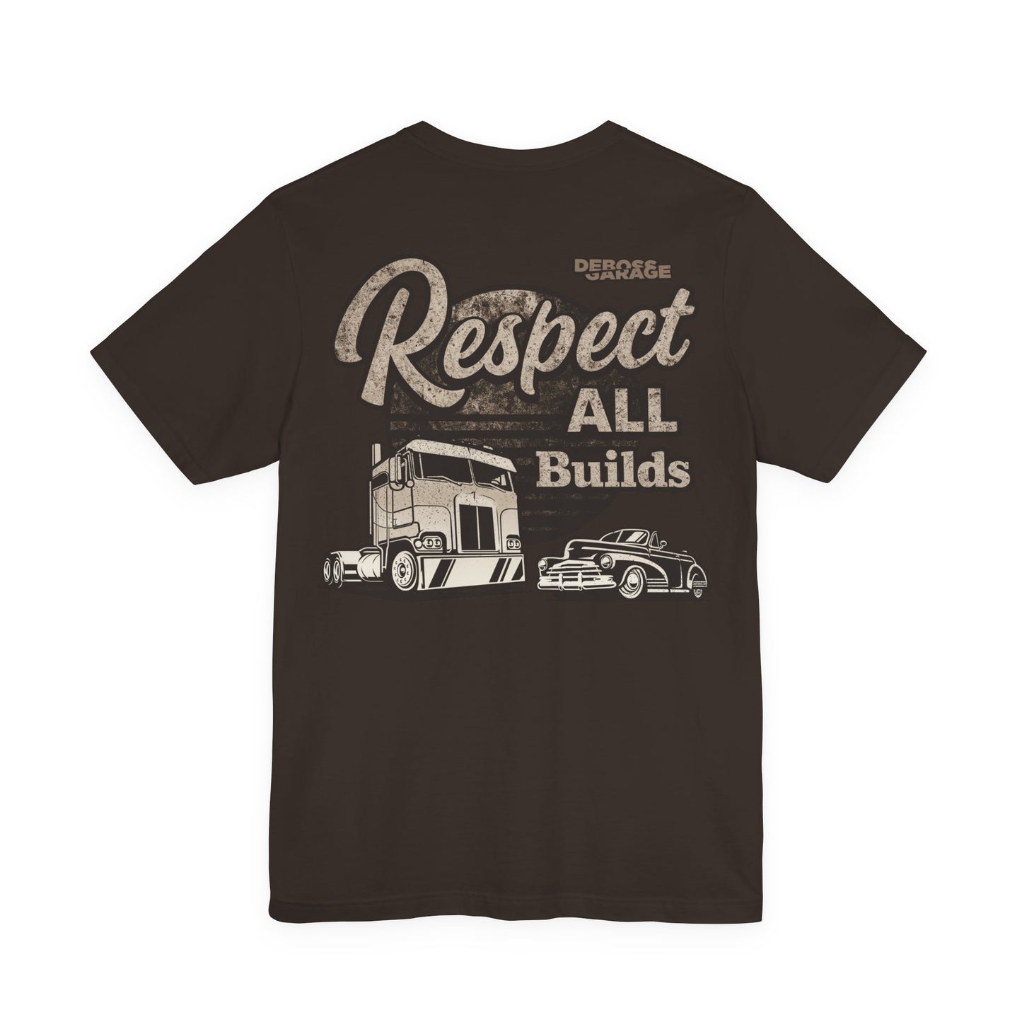 Respect All Builds T-shirt