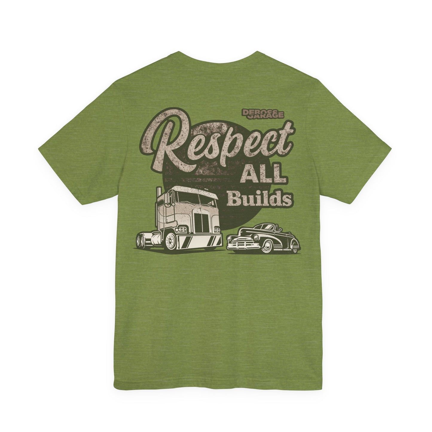 Respect All Builds T-shirt