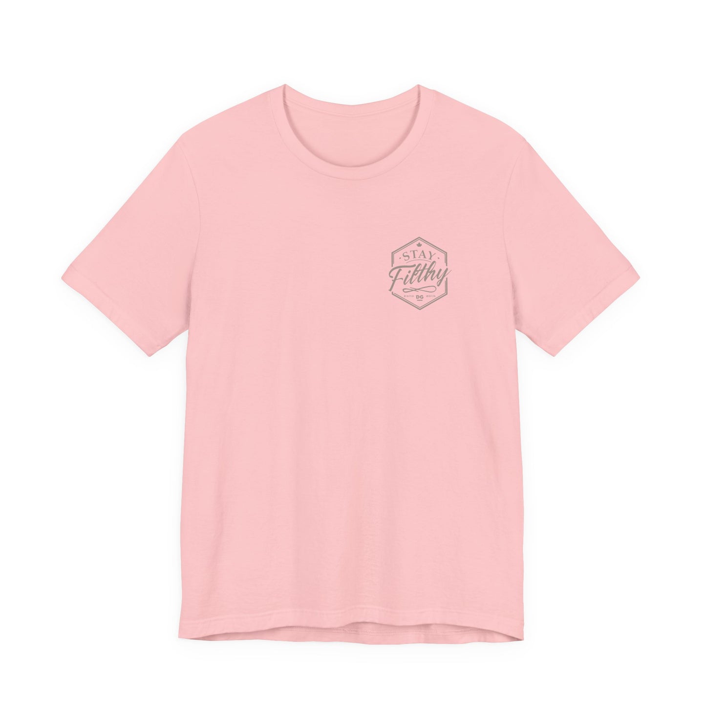 Stay Filthy T-Shirt