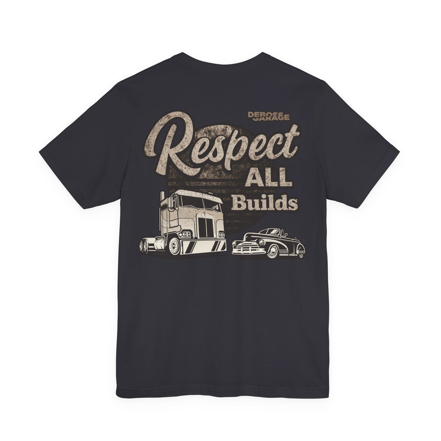 Respect All Builds T-shirt