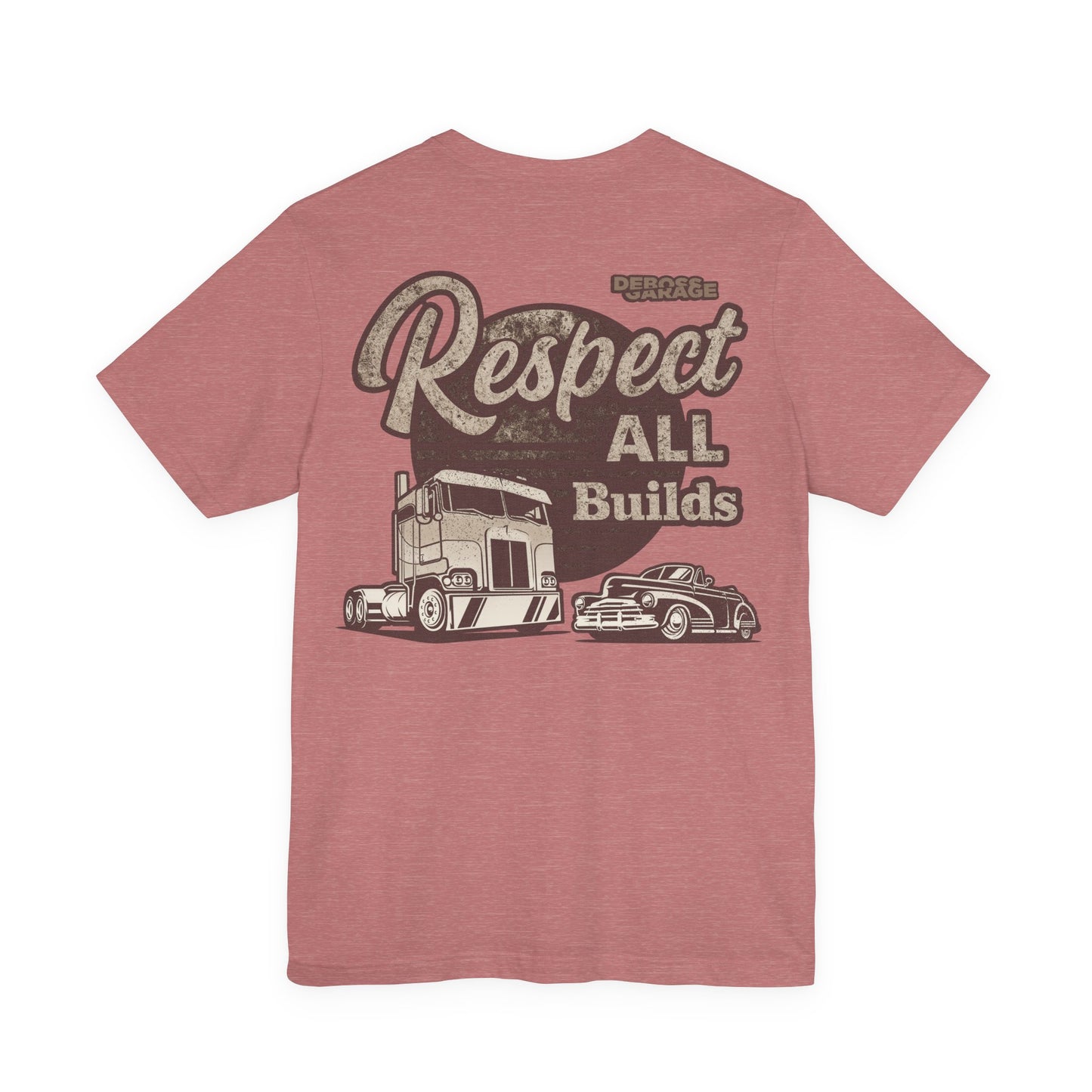 Respect All Builds T-shirt