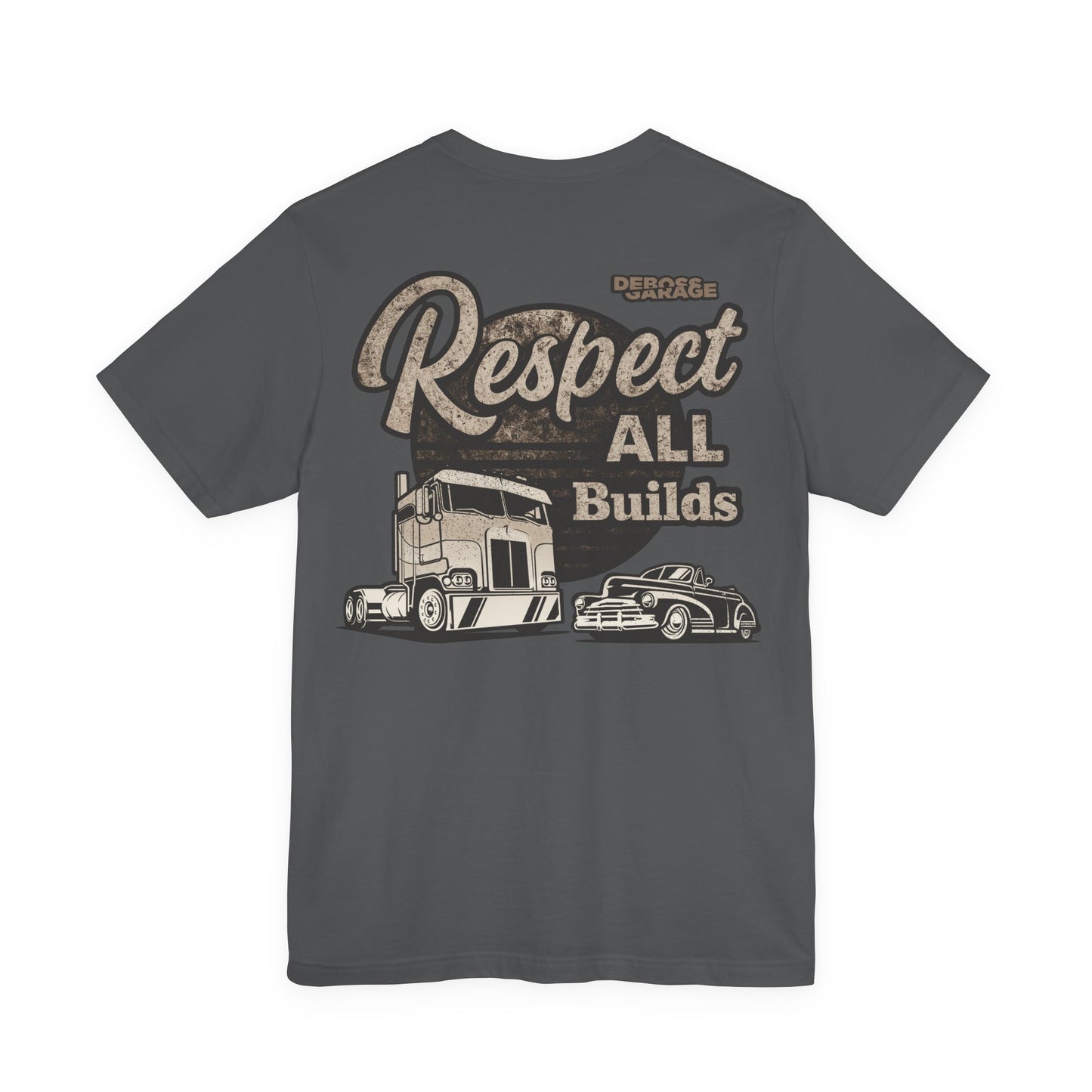 Respect All Builds T-shirt
