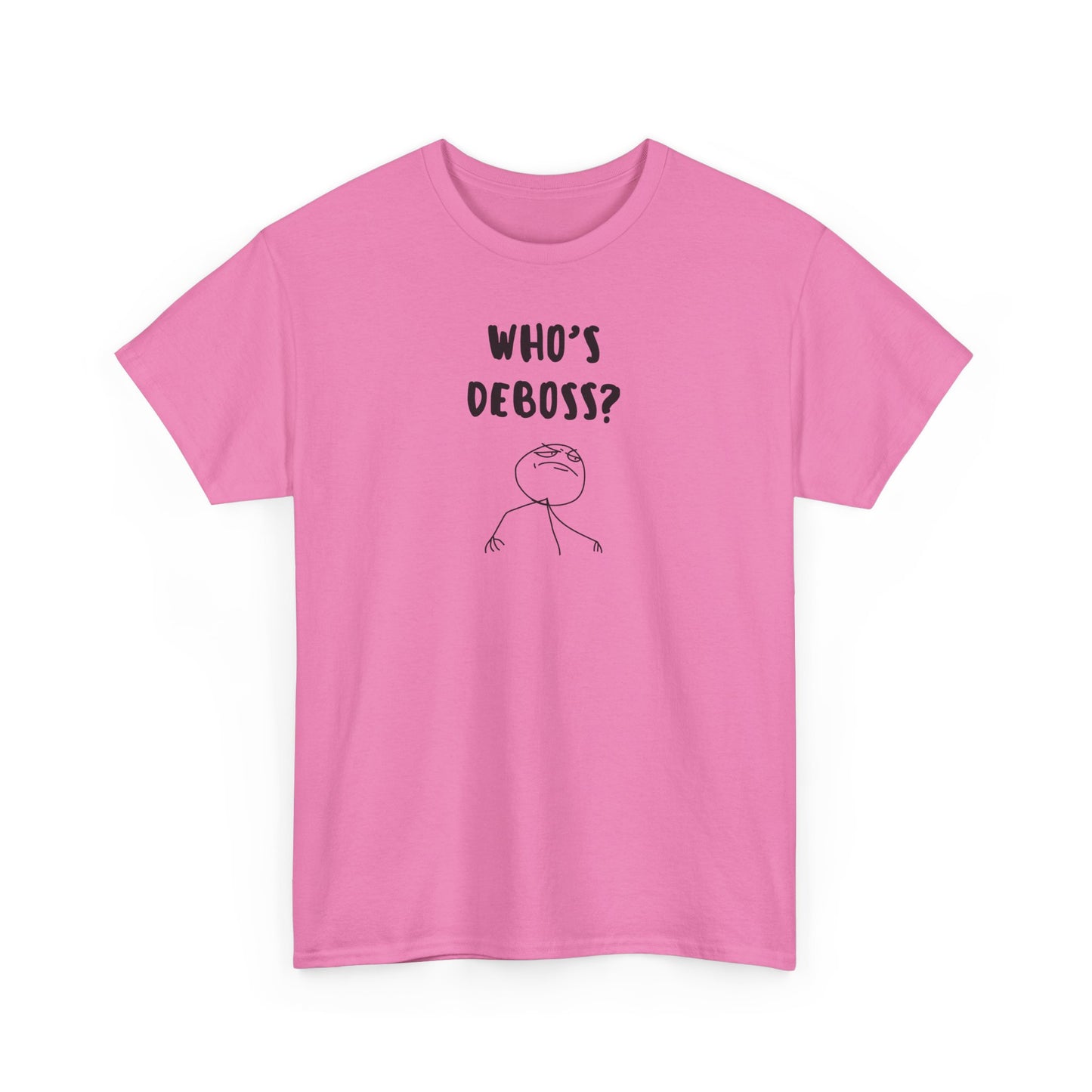 Who's Deboss? T-Shirt (3XL+)