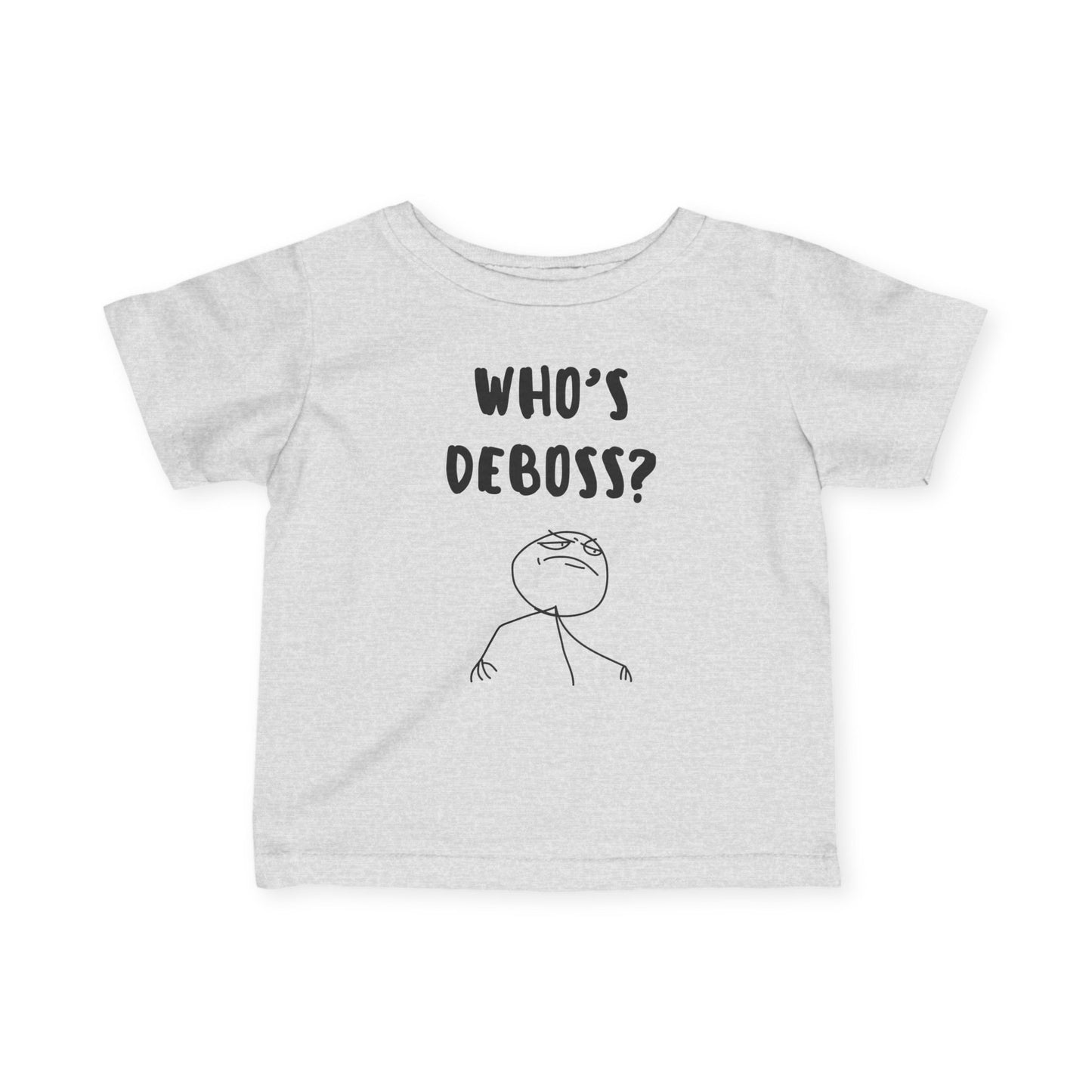 Who's Deboss? T-Shirt (Infant)