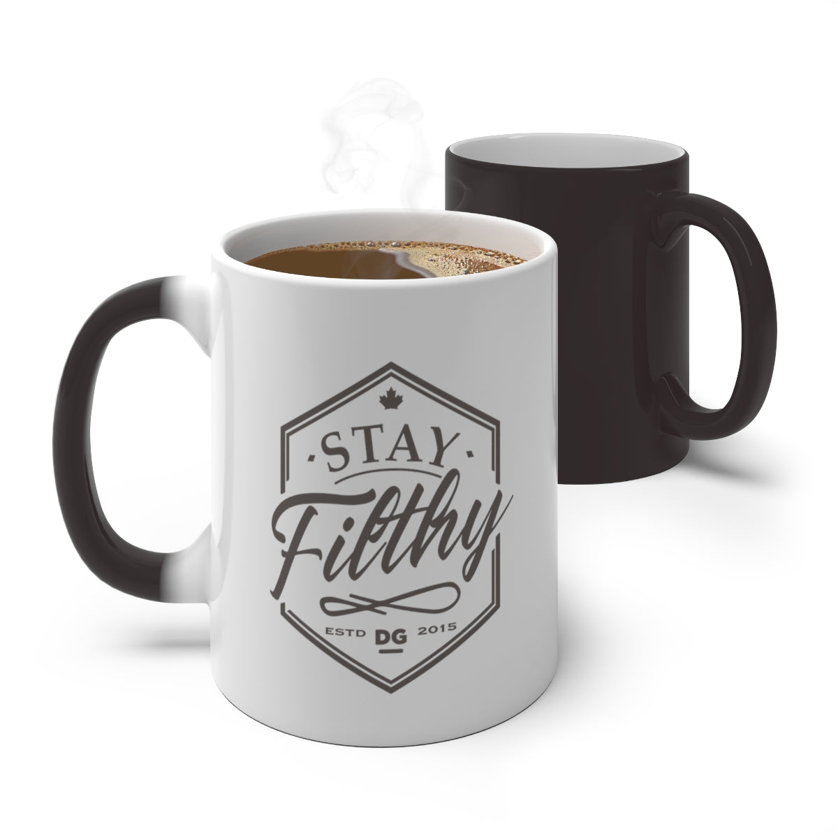Stay Filthy - Color Changing Mug