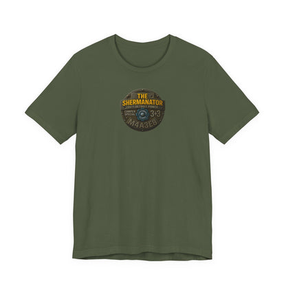 Shermanator T-Shirt