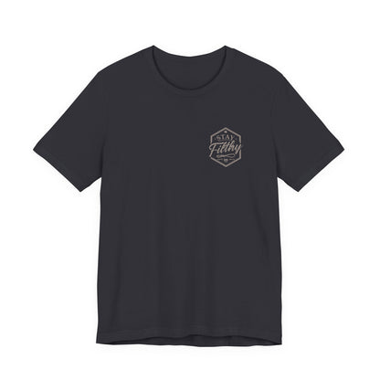 Stay Filthy T-Shirt