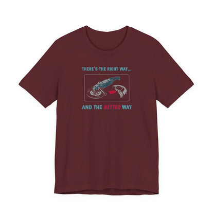 The Better Way T-Shirt