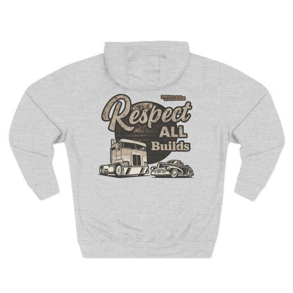 Respect All Builds Hoodie