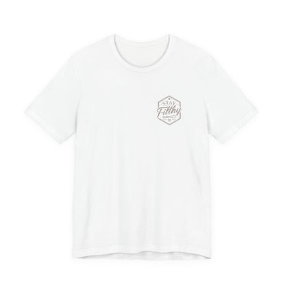Stay Filthy T-Shirt