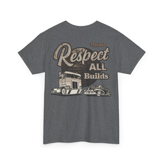 Respect All Builds T-shirt (3XL+)