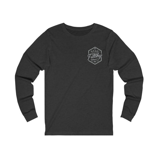 Stay Filthy Long Sleeve Tee