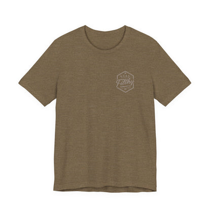 Stay Filthy T-Shirt