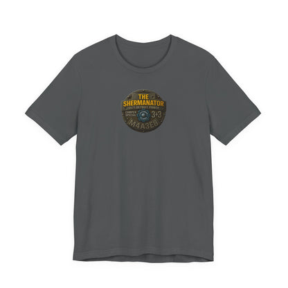 Shermanator T-Shirt