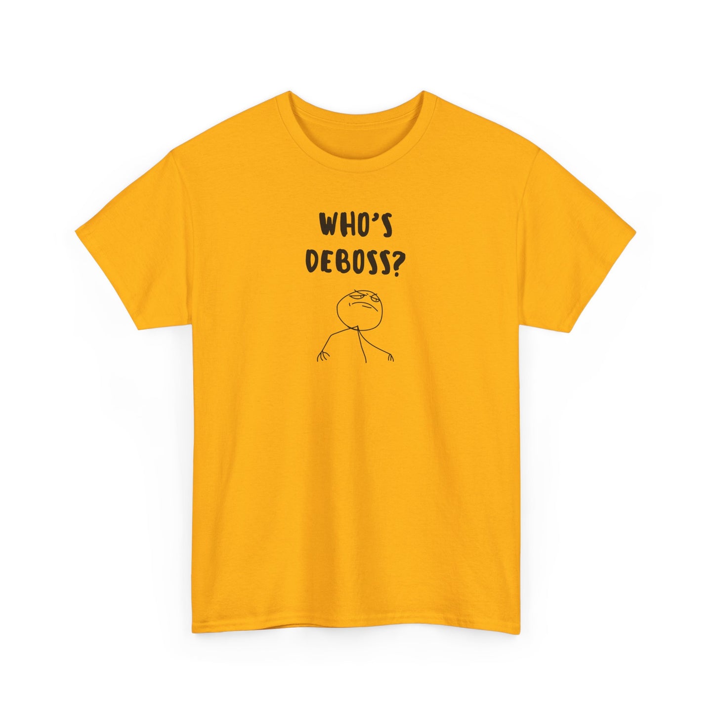 Who's Deboss? T-Shirt (3XL+)