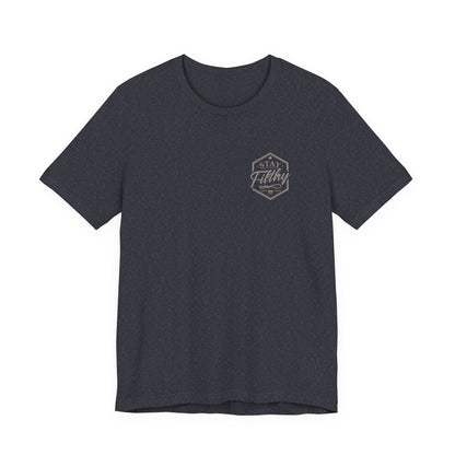 Stay Filthy T-Shirt