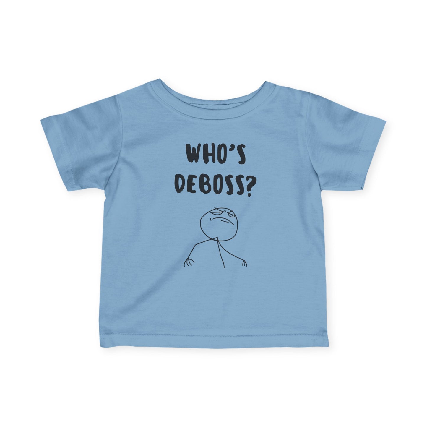 Who's Deboss? T-Shirt (Infant)
