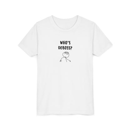 Who's Deboss? T-Shirt (Youth)
