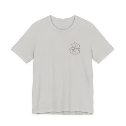 Stay Filthy T-Shirt