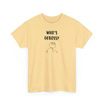 Who's Deboss? T-Shirt (3XL+)
