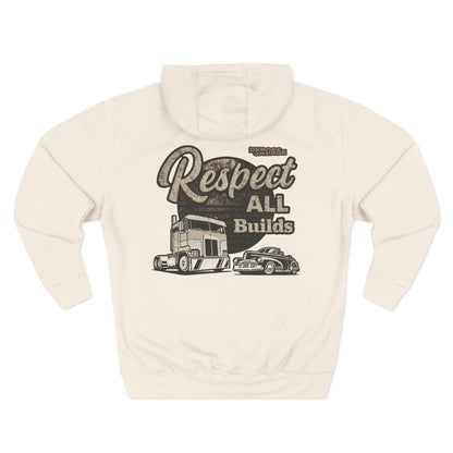 Respect All Builds Hoodie