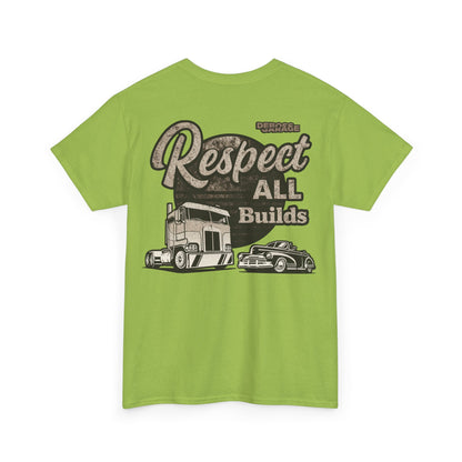 Respect All Builds T-shirt (3XL+)