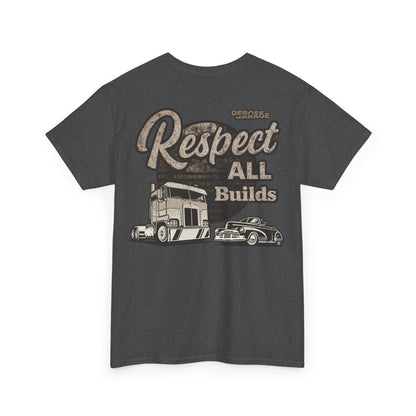 Respect All Builds T-shirt (3XL+)