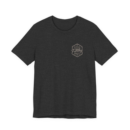 Stay Filthy T-Shirt