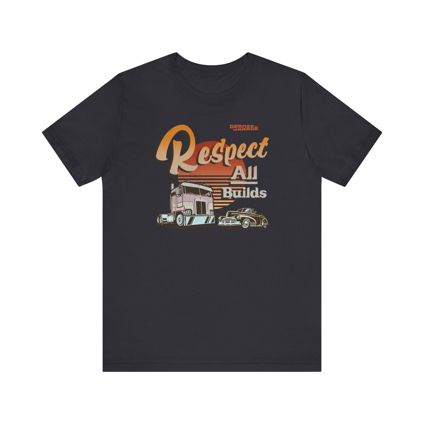 Respect All Builds T-shirt