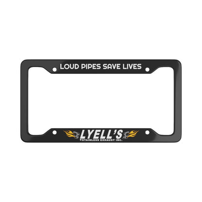 Loud Pipes Save Lives License Plate Frame